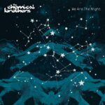 The Chemical Brothers – We Are The Night 2LP