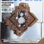 Massive Attack – Protection LP