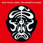 Jean-Michel Jarre – The Concerts In China 40th Anniversary 2LP