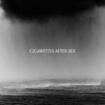 Cigarettes After Sex – Cry LP